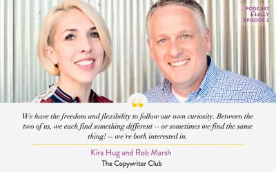Finding Your Flow with a Co-Host with The Copywriter Club’s Rob Marsh and Kira Hug