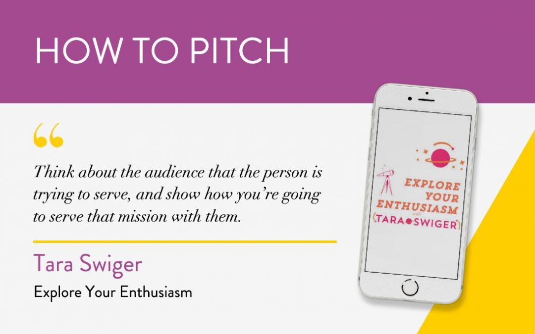 How to Pitch: Explore Your Enthusiasm