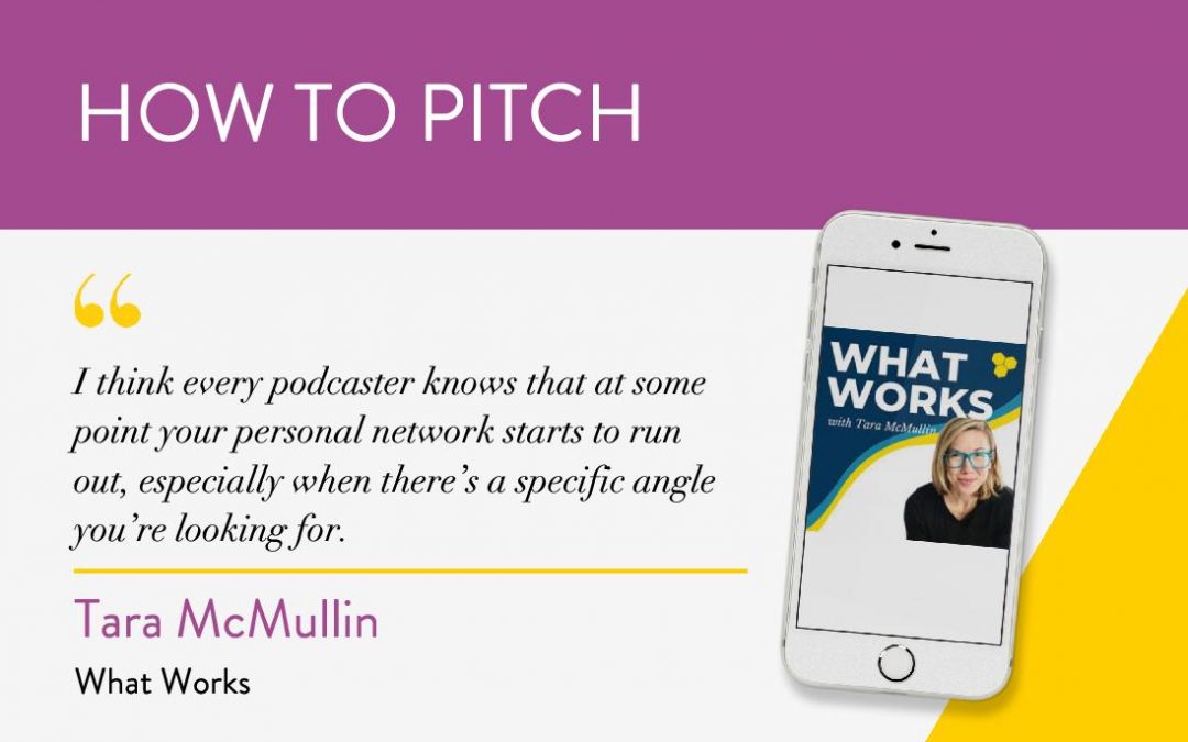 How to Pitch: The What Works Podcast